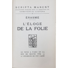 ERASME - L&#039; ELOGE DE LA FOLIE - A L&#039;ENSEIGNE DU POT CASSE , 1926 , EXEMPLAR NUMEROTAT 1150 DIN 2500 PE HARTIE CHESTERFIELD *