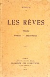 LES REVES. THEORIE, PRATIQUE, INTERPRETATION-SEDIR-261933