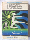 5 SIMTURI? 5 PORTI SPRE CUNOASTERE!, Grigore Davidescu, 1972. Col. Lyceum nr.134, Albatros