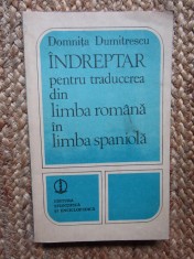 INDREPTAR PENTRU TRADUCEREA DIN LIMBA ROMANA IN LIMBA SPANIOLA- DUMITRESCU