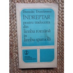 INDREPTAR PENTRU TRADUCEREA DIN LIMBA ROMANA IN LIMBA SPANIOLA- DUMITRESCU