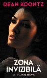 Zona invizibilă. Seria Jane Hawk. Vol. 1 - Dean Koontz - RAO