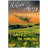 Lilian Harry - Cantec in amurg - 115694
