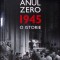 ANUL ZERO 1945. O ISTORIE-IAN BURUMA-276688