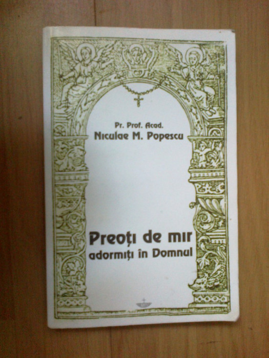 d3 Preotii de mir adormiti in Domnul - Pr. Prof. Niculae M. Popescu