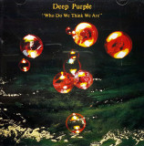 CD Deep Purple - Who Do We Think We Are 1973, Rock, universal records