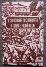 Matila Ghyka - O cronologie documentata a istoriei romanilor: din preistorie azi foto