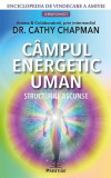 Campul energetic uman, carte non-fictiune, anatomie energetica, Cathy Chapman, brosat, Prestige