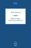 Paul Celan. Dimensiunea romaneasca | Petre Solomon, 2019, Art