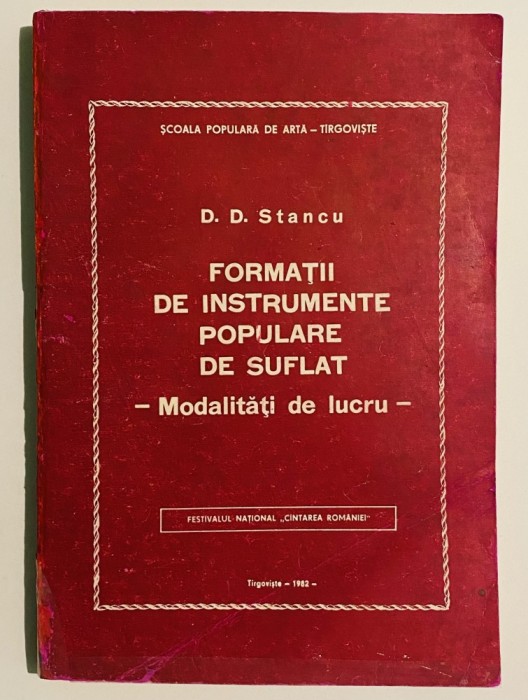 CITITI DESCRIEREA Formatii de instrumente populare de suflat, D.D. Stancu,etnografie,manual de tehnica muzicala,muzica populara,fluier,cimpoi,corn etc