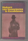 bnk ant Peter Hartling - Hubert sau Intoarcerea la Casablanca