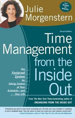 Time Management from the Inside Out: The Foolproof System for Taking Control of Your Schedule-And Your Life foto