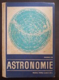 ASTRONOMIE MANUAL PENTRU CLASA A XII-A - Gheorghe Chis