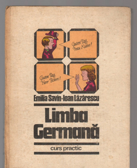 C8315 LIMBA GERMANA, CURS PRACTIC DE EMILIA SAVIN SI IOAN LAZARESCU, VOL. 1 si 2