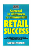 Retail Success - Paperback brosat - George Whalin - Brandbuilders