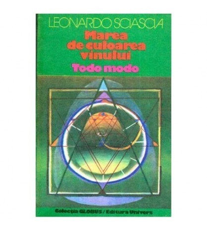 Leonardo Sciascia - Marea de culoarea vinului - Todo modo - 112653