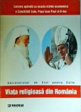 Viata religioasa din Romania. Studiu documentar
