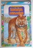 CARTEA MEA CEA MARE DESPRE IMPARATIA ANIMALELOR , traducere de MONICA UDREA , 2007