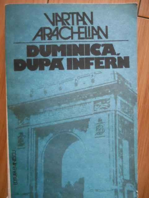 Duminica Dupa Infern - Vartan Arachelian ,296149