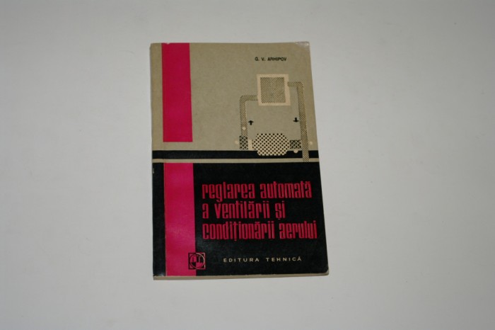 Reglarea automata a ventilarii si conditionarii aerului - Arhipov