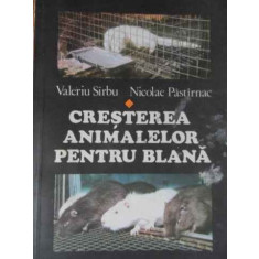 Cresterea Animalelor Pentru Blana - Valeriu Sirbu Nicolae Pastirnac ,521083