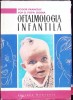 Oftalmologia Infantila - Fodor Francisc, Pop D. Popa Doina, Ed. Medicala 1983, 354 pagini, Hardcover