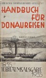 Cumpara ieftin Handbuch fur Donaureisen - 1935 (AG134)