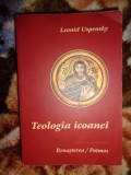 Teologia icoanei - Leonid Uspensky ( editie integrala , an 2012,514 pagini )