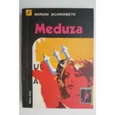 Meduza &ndash; Miron Scorobete