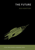 The Future | Nick Montfort, MIT Press Ltd