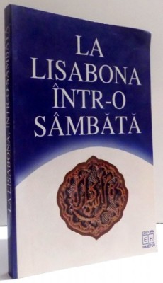 LA LISABONA INTR-O SAMBATA. ANTOLOGIE DE PROZA IDIS 1998 foto