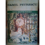Camil Petrescu - Patul lui Procust (1987)