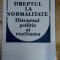 Dreptul la normalitate-discursul politic si realitatea-Nicolae Manolescu