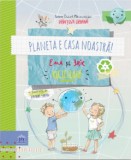 Cumpara ieftin Planeta E Casa Noastra , Ema Si Eric, Ioana Chicet-Macoveiciuc - Editura DPH