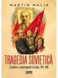 Cumpara ieftin Tragedia sovietica. O istorie a socialismului in Rusia, 1917-1991/Martin Malia