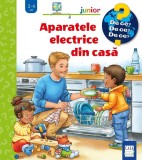 Cumpara ieftin Aparatele Electrice Din Casa ( De Ce? 2-4 Ani ), Andrea Erne - Editura Casa