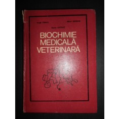 Virgil Tamas, Mihai Serban - Biochimie medicala veterinara