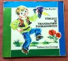 Tirlici si trandafirii indragostiti, Ecaterina Draganovici (1983), Editura Ion Creanga, Ilustratii Color, Carte Povesti Copii