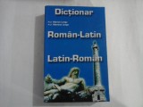 DICTIONAR ROMAN-LATIN, LATIN-ROMAN - PROF. MARIUS LUNGU, PROF. MARIANA LUNGU