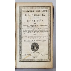 HISTOIRE ABREGEE DE RUSSIE ..redige par P.-J.-B. NOUGARET , 12 GRAVURI ORIGINALE , 1813