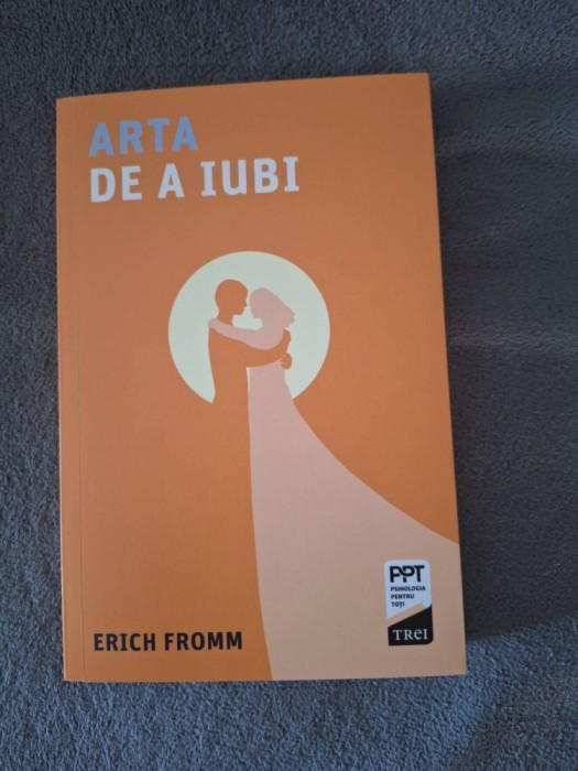Erich Fromm - Arta de a iubi