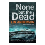 None but the Dead