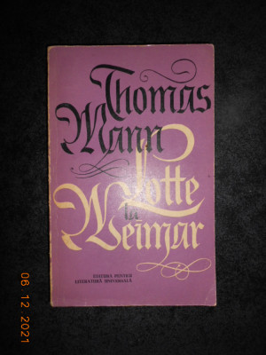 THOMAS MANN - LOTTE LA WEIMAR (1964) foto