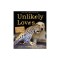 Unlikely Loves