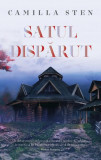 Satul dispărut - Paperback - Camilla Sten - RAO, 2022