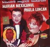 CD Marian Mexicanul Paula Lincan Maestrii muzicii lautaresti lautareasca