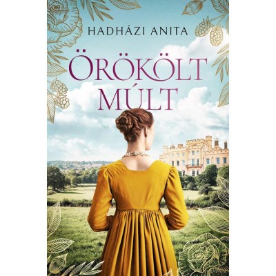 &amp;Ouml;r&amp;ouml;k&amp;ouml;lt m&amp;uacute;lt - Hadh&amp;aacute;zi Anita foto
