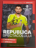 Program meci fotbal PETROLUL PLOIESTI-CFR CLUJ(27.02.2023)-autograf Gicu Grozav