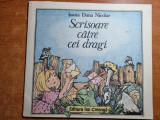 Carte Copii: Scrisoare către Cei Dragi, 1988, Povesti ilustrate, 36 pagini - Ediție Colecție