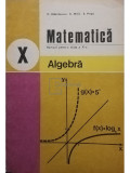 C. Nastasescu - Matematica. Manual pentru clasa a X-a, algebra (editia 1984)